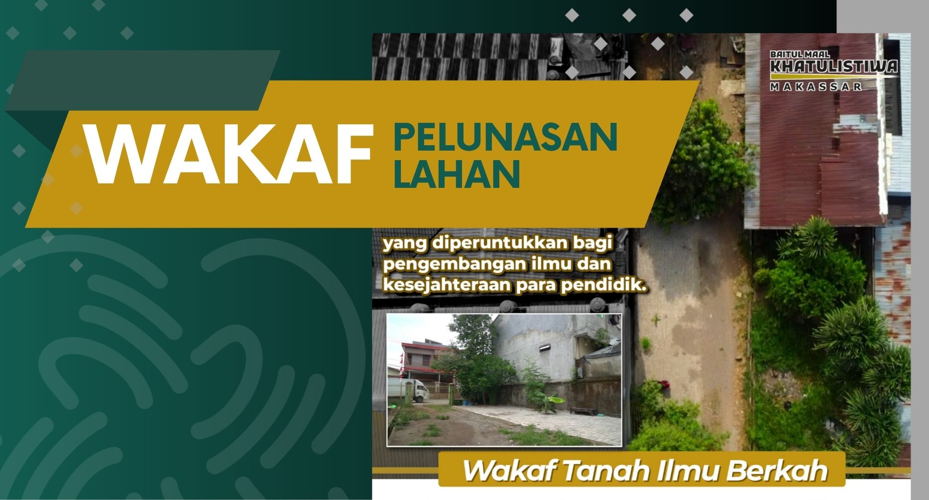 Wakaf Pelunasan Lahan: Awali Keberkahan